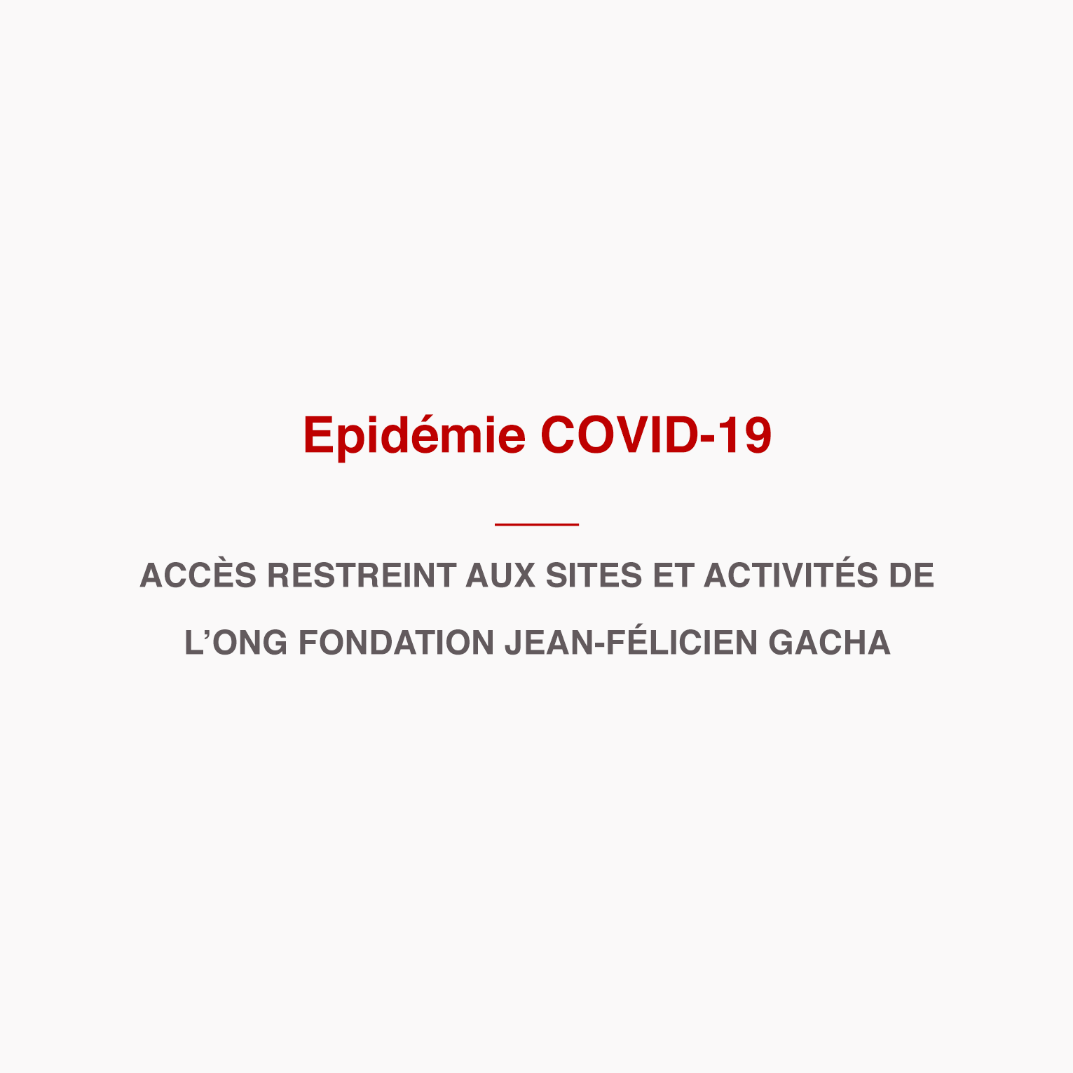 IMPORTANT : épidémie COVID-19
